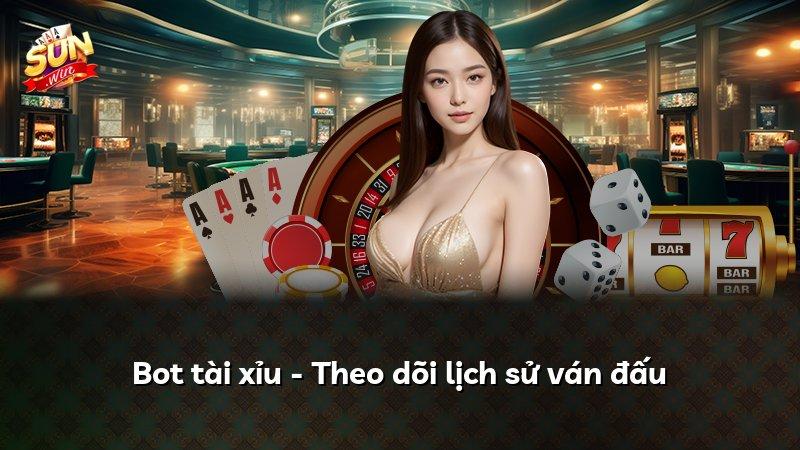 Bot tài xỉu - Theo dõi lịch sử ván đấu