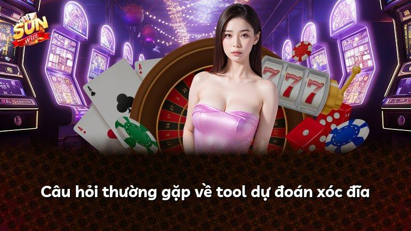 Câu hỏi thường gặp về tool dự đoán xóc đĩa