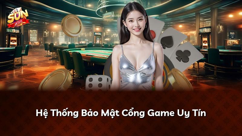 Hệ Thống Bảo Mật Cổng Game Uy Tín