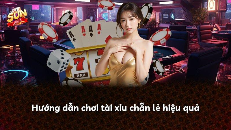 Hướng dẫn chơi tài xỉu chẵn lẻ hiệu quả
