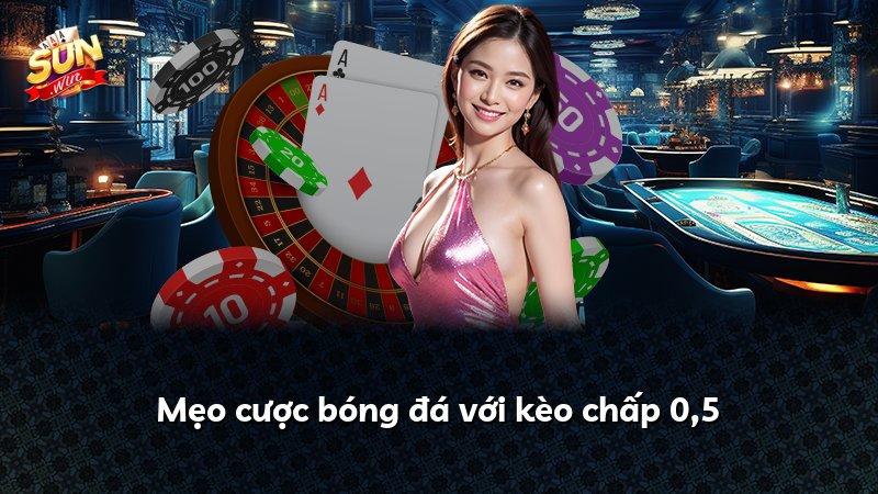 Mẹo cược bóng đá với kèo chấp 0,5