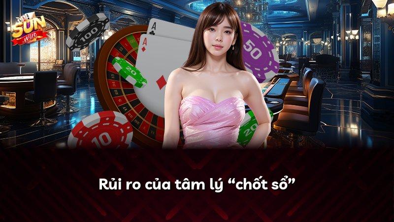 Rủi ro của tâm lý “chốt sổ”