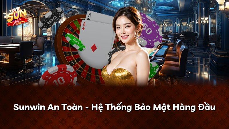 Sunwin An Toàn - Hệ Thống Bảo Mật Hàng Đầu