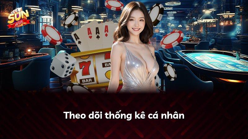 Theo dõi thống kê cá nhân