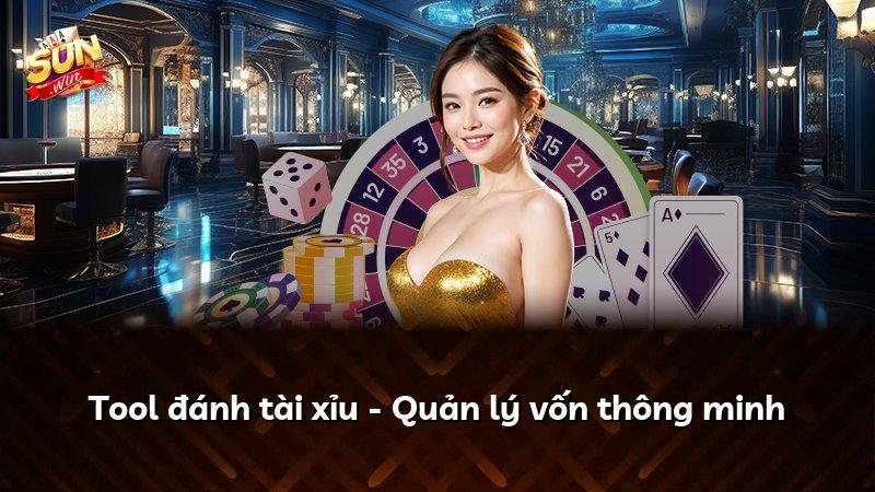 Tool đánh tài xỉu - Quản lý vốn thông minh