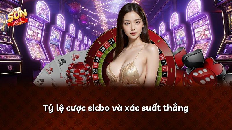 Tỷ lệ cược sicbo và xác suất thắng